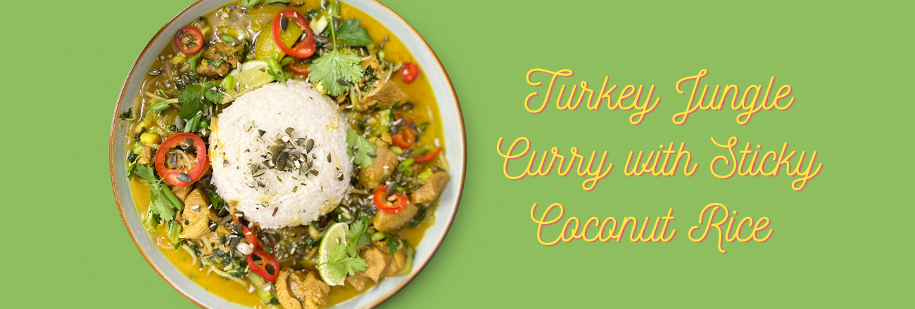 Turkey Jungle Curry with Sticky Coconut Rice